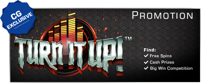 Turn it UP! - Join the big win competition inside!