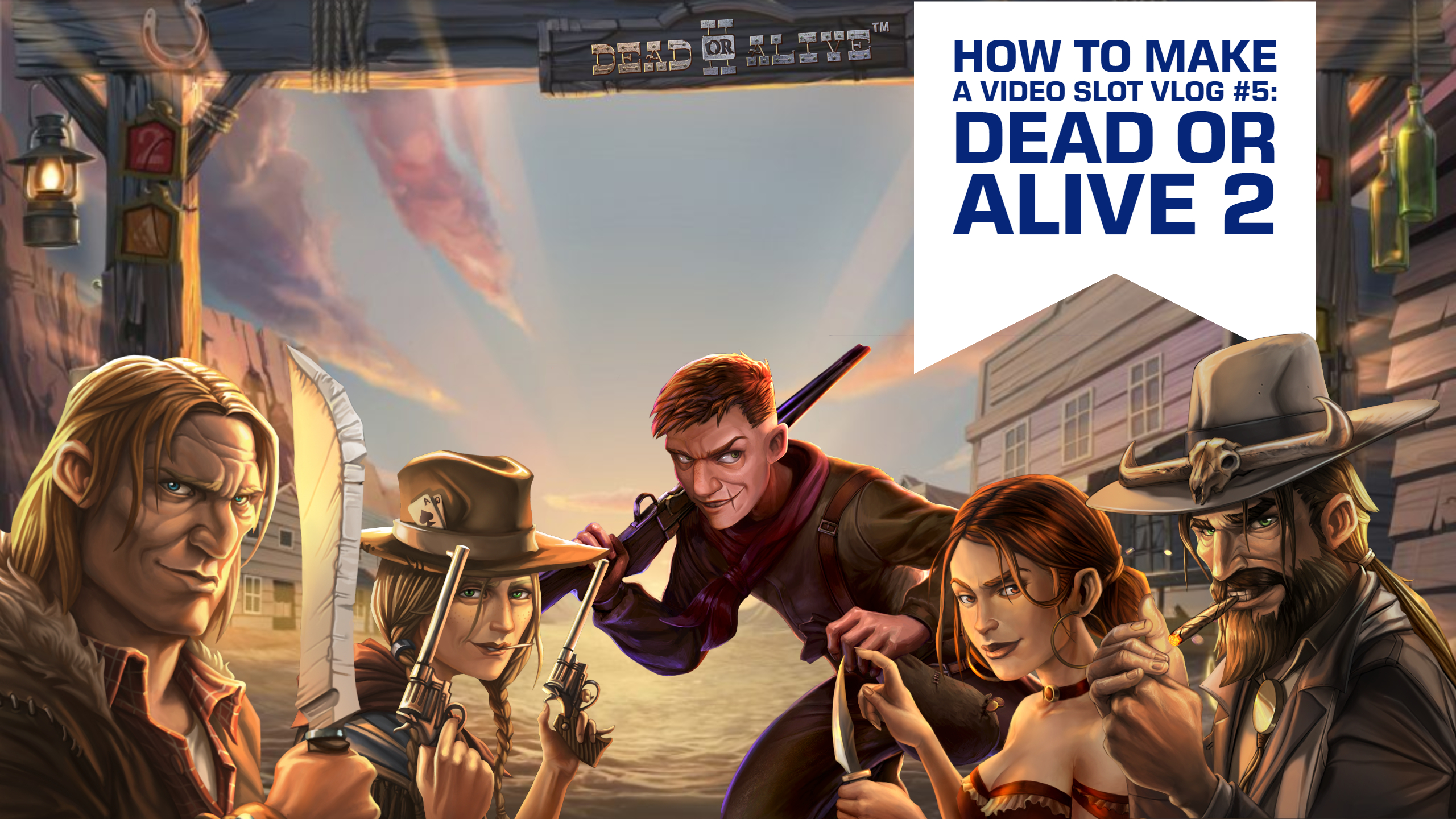 Netents Dead or Alive 2_ the making of featuring Letsgiveitaspin - Playing the game