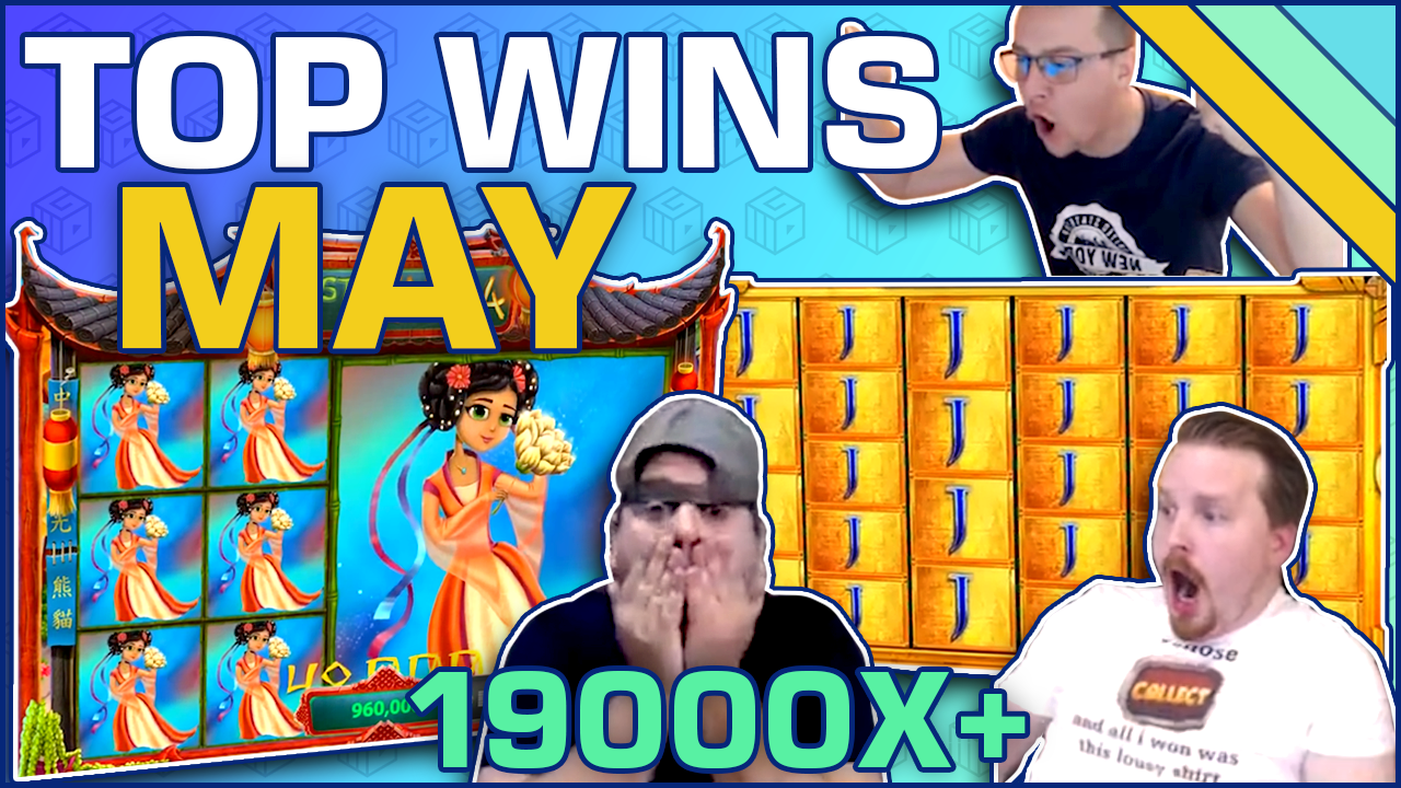 The Top Casino Streamer Wins of May 2019