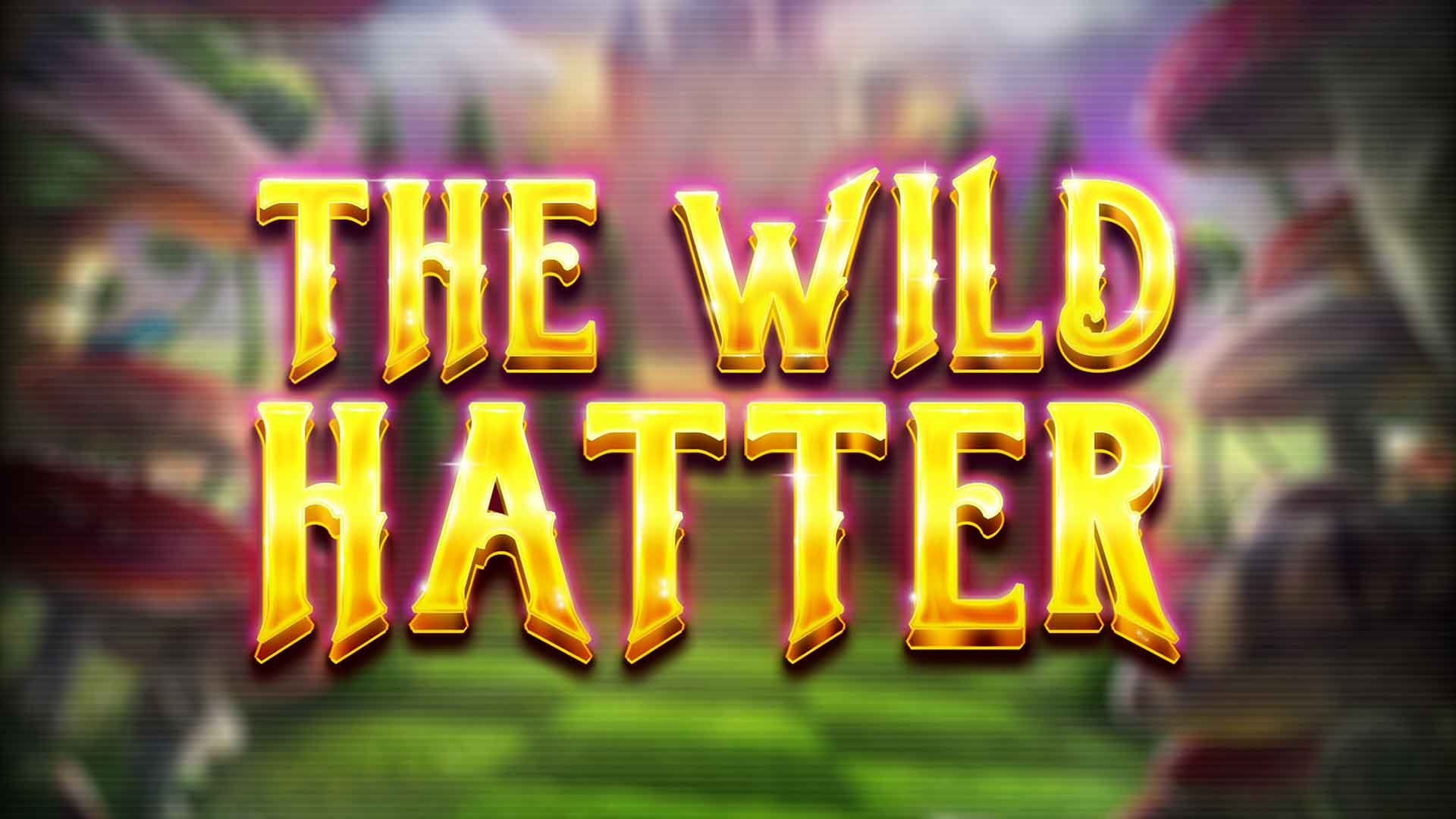 The wild hatter slot machine