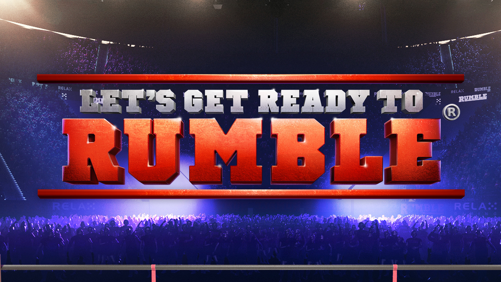 Let S Get Ready To Rumble Slot Relax Gaming Review