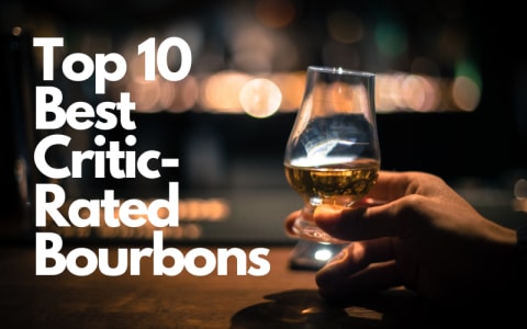 10 Highly Rated Bourbons According to the Experts