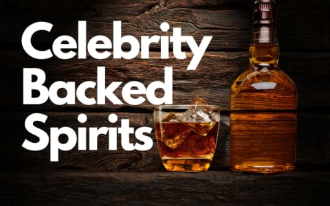 17 Celebrity Spirits Everyone Talks About—But Should You Buy?