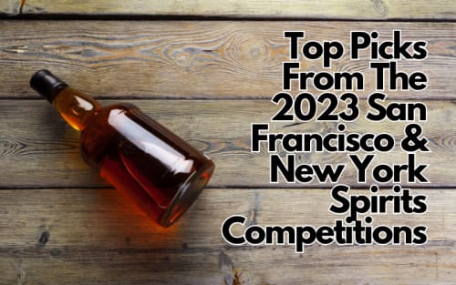 The Ultimate Bourbon Library: Top Picks From The 2023 San Francisco & New York Spirits Competitions