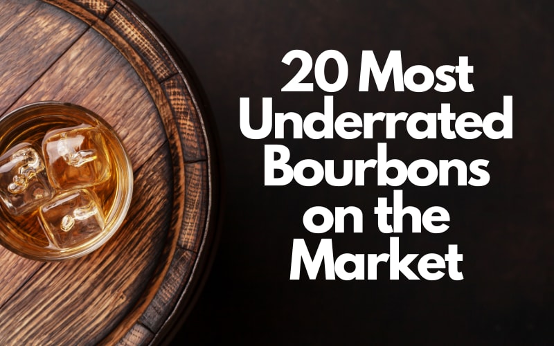 20 Bourbons You Might Be Overlooking