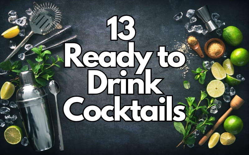 13 Ready-to-Drink Cocktails