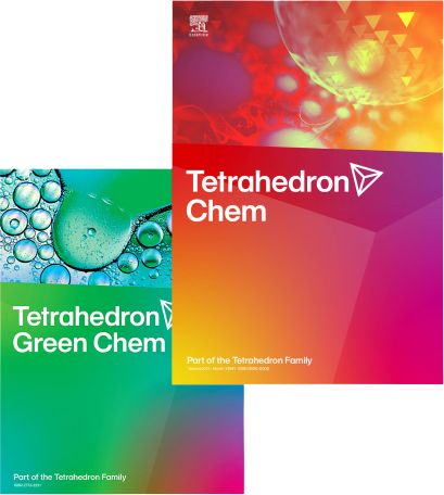 Tetrahedron Chem and Tetrahedron Green Chem