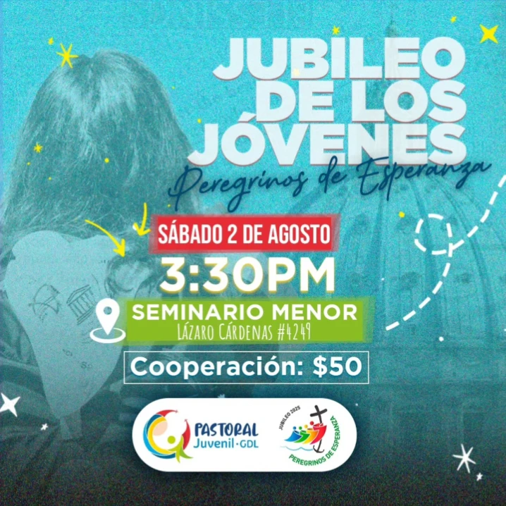 JUBILEO DE JÓVENES GDL • 2 y 3 de agosto-imagen