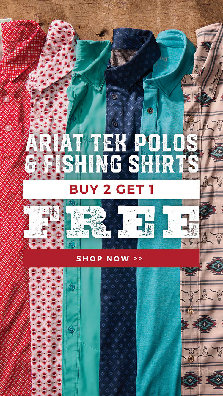 Banner showing folded Ariat Tek shirts with text overlayed saying "ARIAT TEK POLOS & FISHING SHIRTS BUY 2 GET 1 FREE". Click to shop.