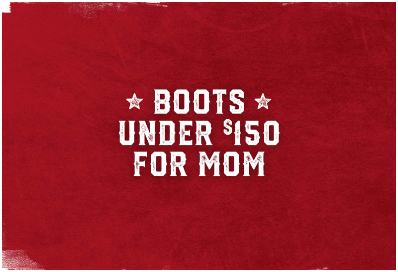 Shop Women's Boots Under $150