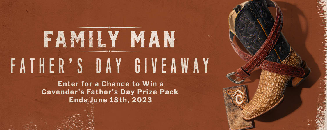 2023 Cavender&#8217;s Father&#8217;s Day Giveaway