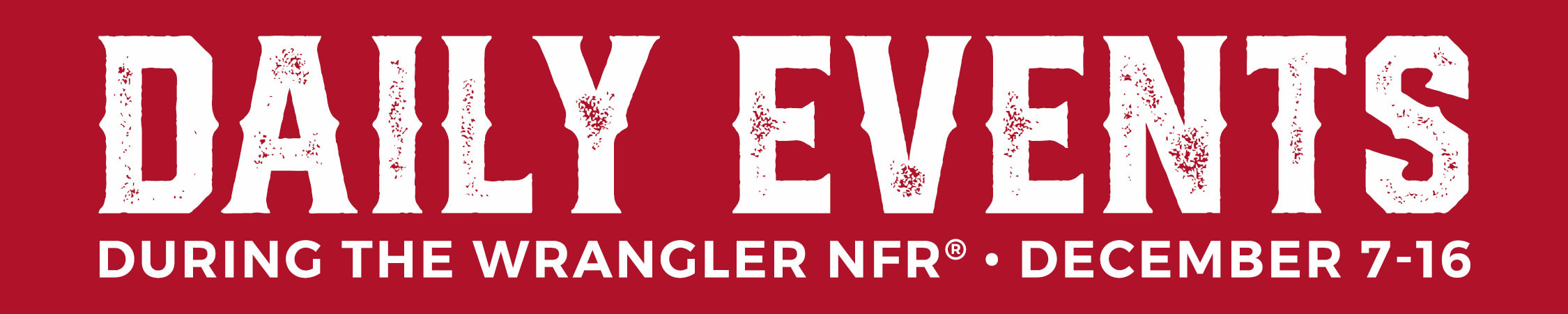 2023 NFR Daily Events Banner