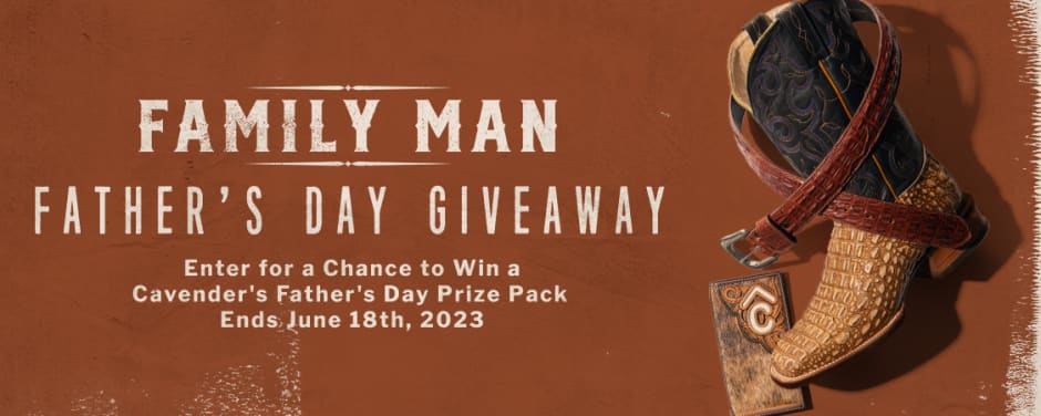 2023 Cavender's Father's Day Giveaway