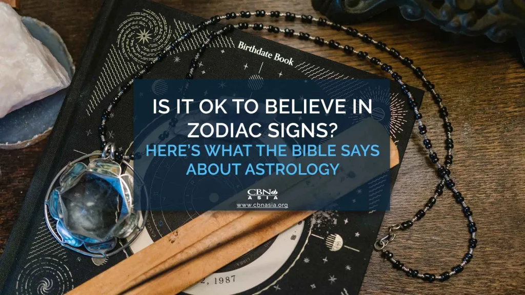 Is it OK to Believe in Zodiac Signs? Here's What the Bible ...