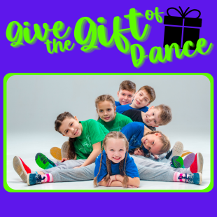 GIVE THE GIFT OF DANCE
