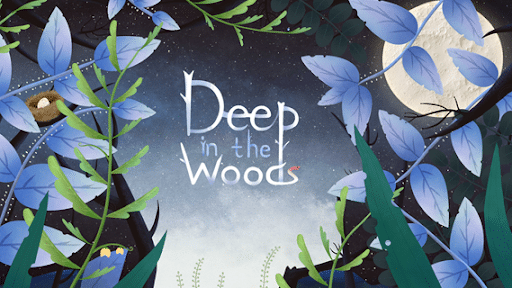 Deep in the Woods