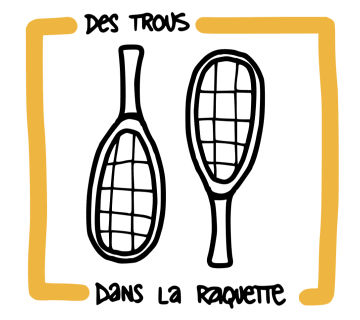 Logo - Des Trous Dans La Raquette