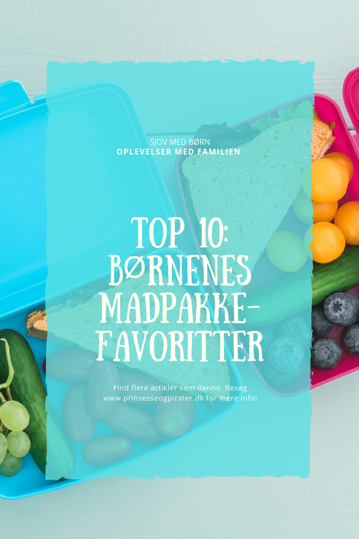 Top 10: børnenes madpakke-favoritter