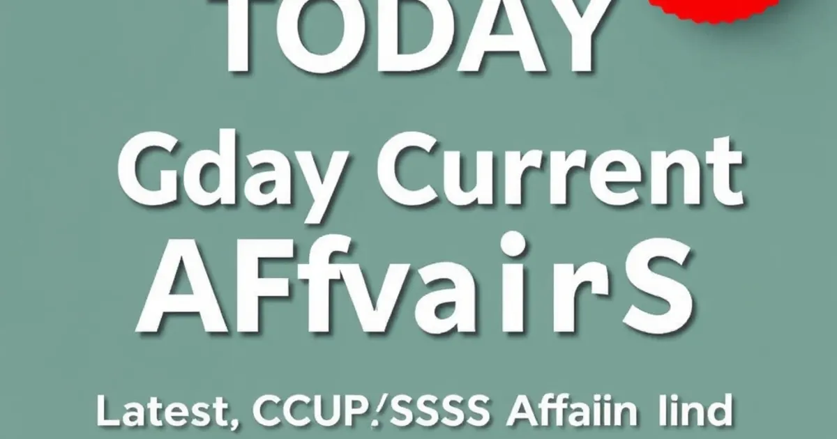 Today Current Affairs 28 September 2026 Today Current Affairs 28 September 2026