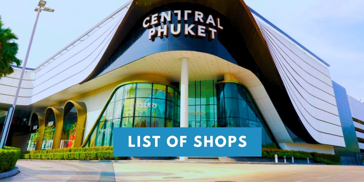 Central Phuket shop directory in Bangkok