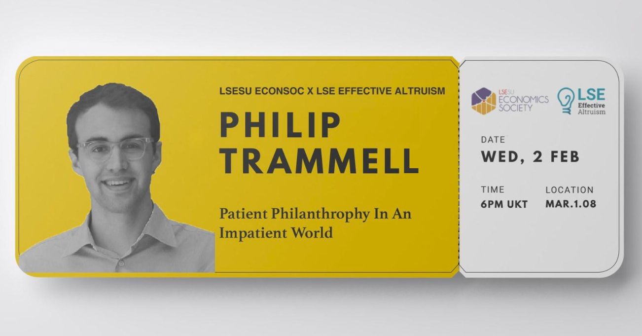 Philip Trammell Patient Philanthropy in an Impatient World EA