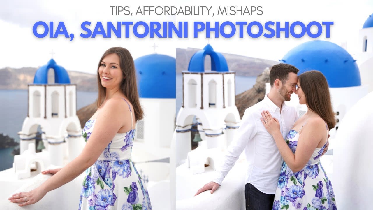Tips, Affordability, Mishaps: Oia, Santorini Photoshoot