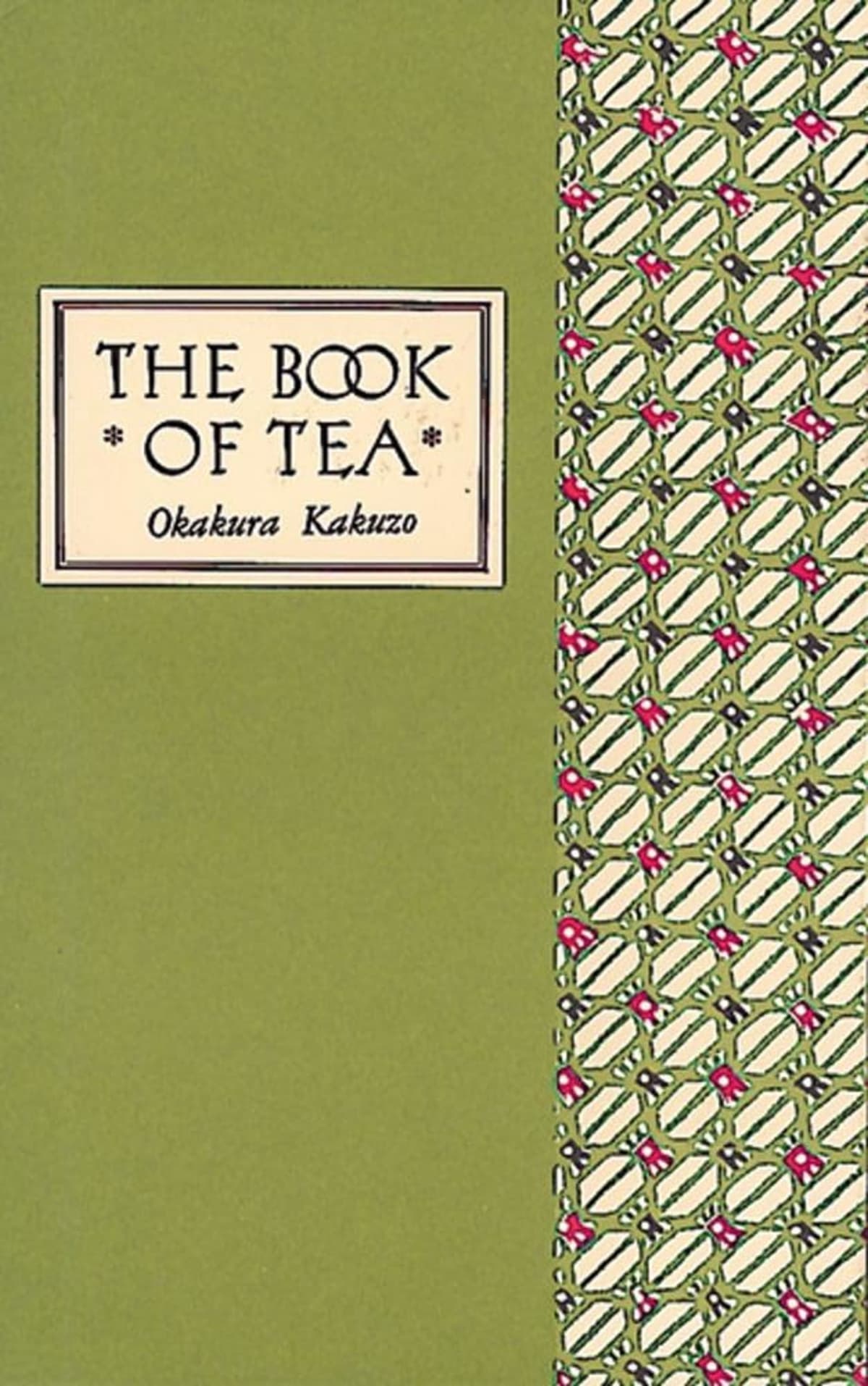 The Book of Tea by Okakura Kakuzo, Tuttle Classic Edition hardcover
