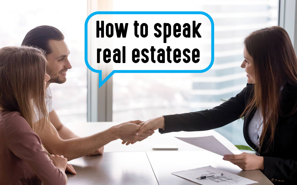 How to speak 'real estatese' Centaur Financial Services