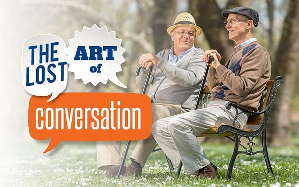 The lost art of conversation