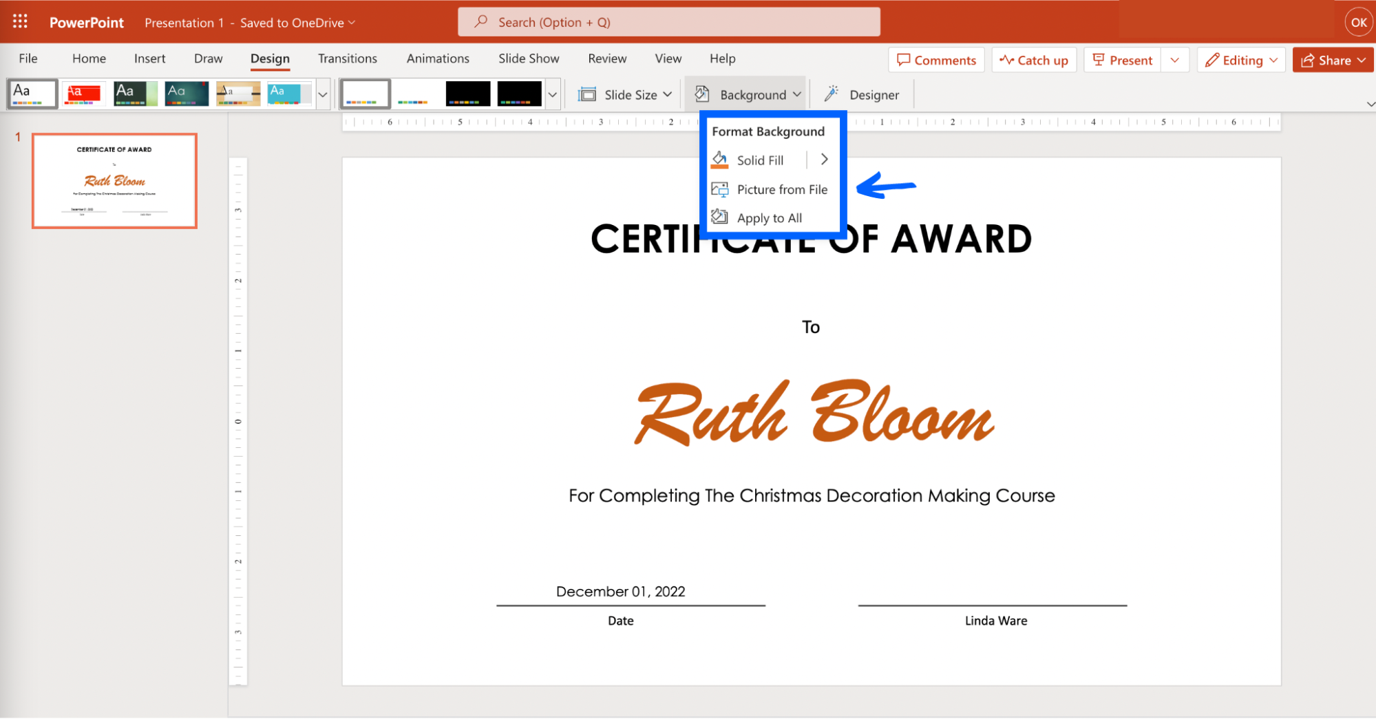 Adding background to the certificate in PowerPoint. Adding background to the certificate in PowerPoint.