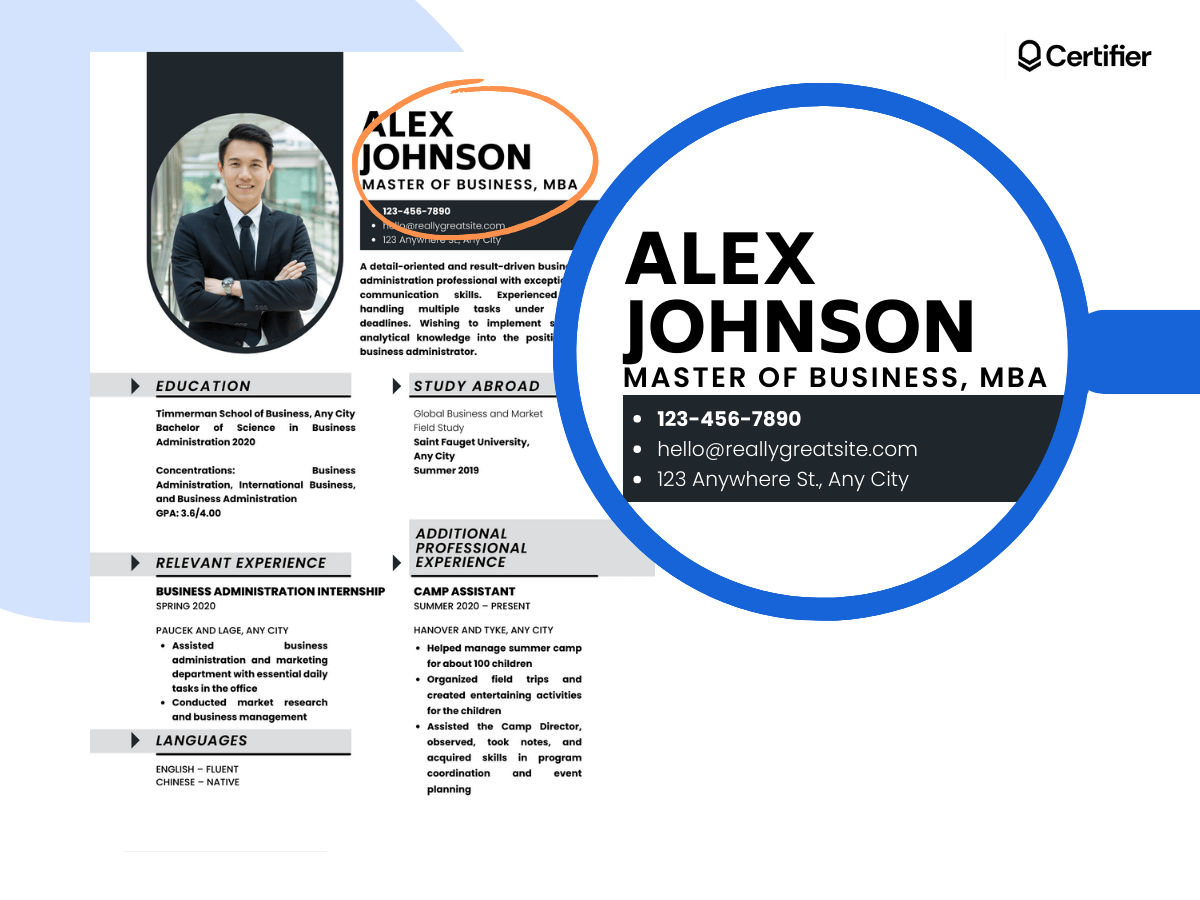 Add relevant resume certificates next to your name. Add relevant resume certificates next to your name.
