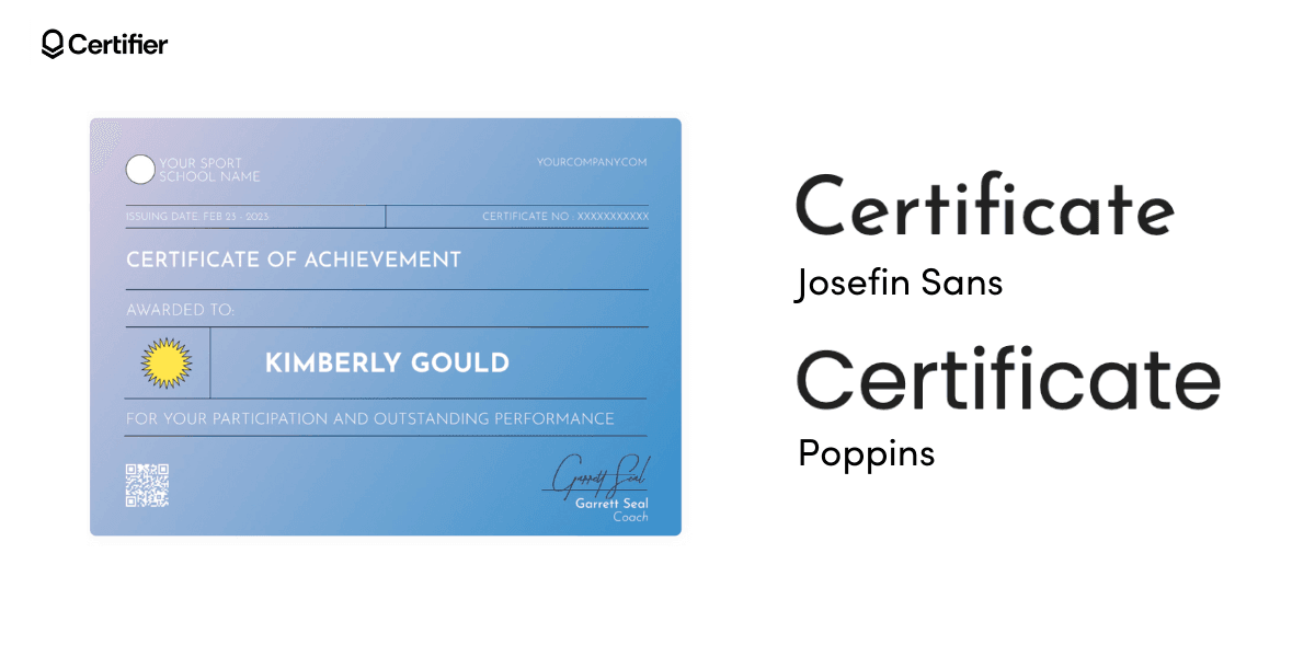 Minimalistic certificate fonts: Josefin Sans, Poppins. Minimalistic certificate fonts: Josefin Sans, Poppins.