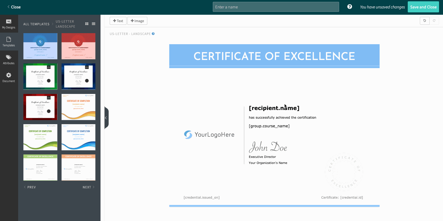 Accredible certificate maker as the one with more customization options than Credly. Accredible certificate maker as the one with more customization options than Credly.