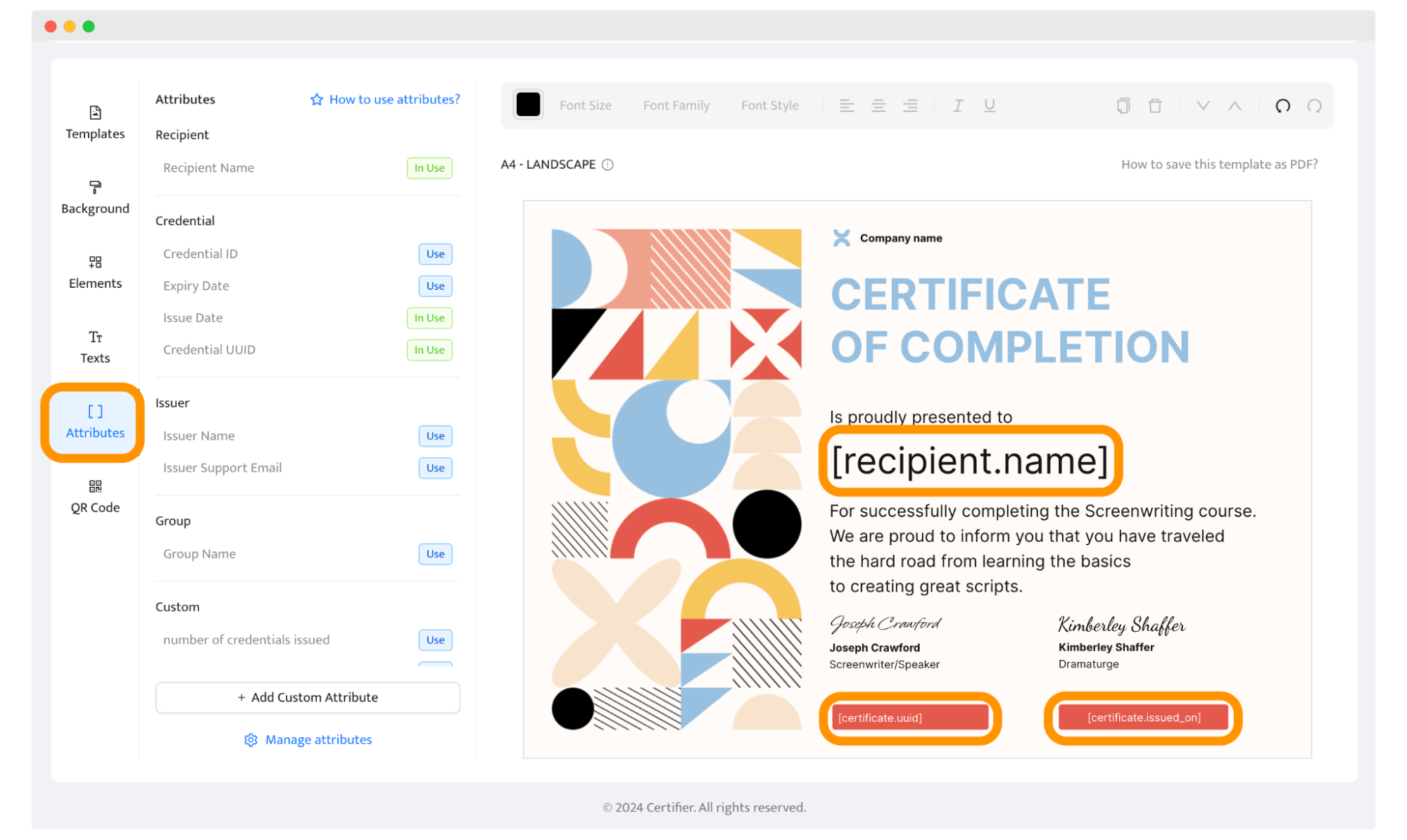 Managing dynamic attributes in Certifier certificate maker to automate personalized certificates. Managing dynamic attributes in Certifier certificate maker to automate personalized certificates.