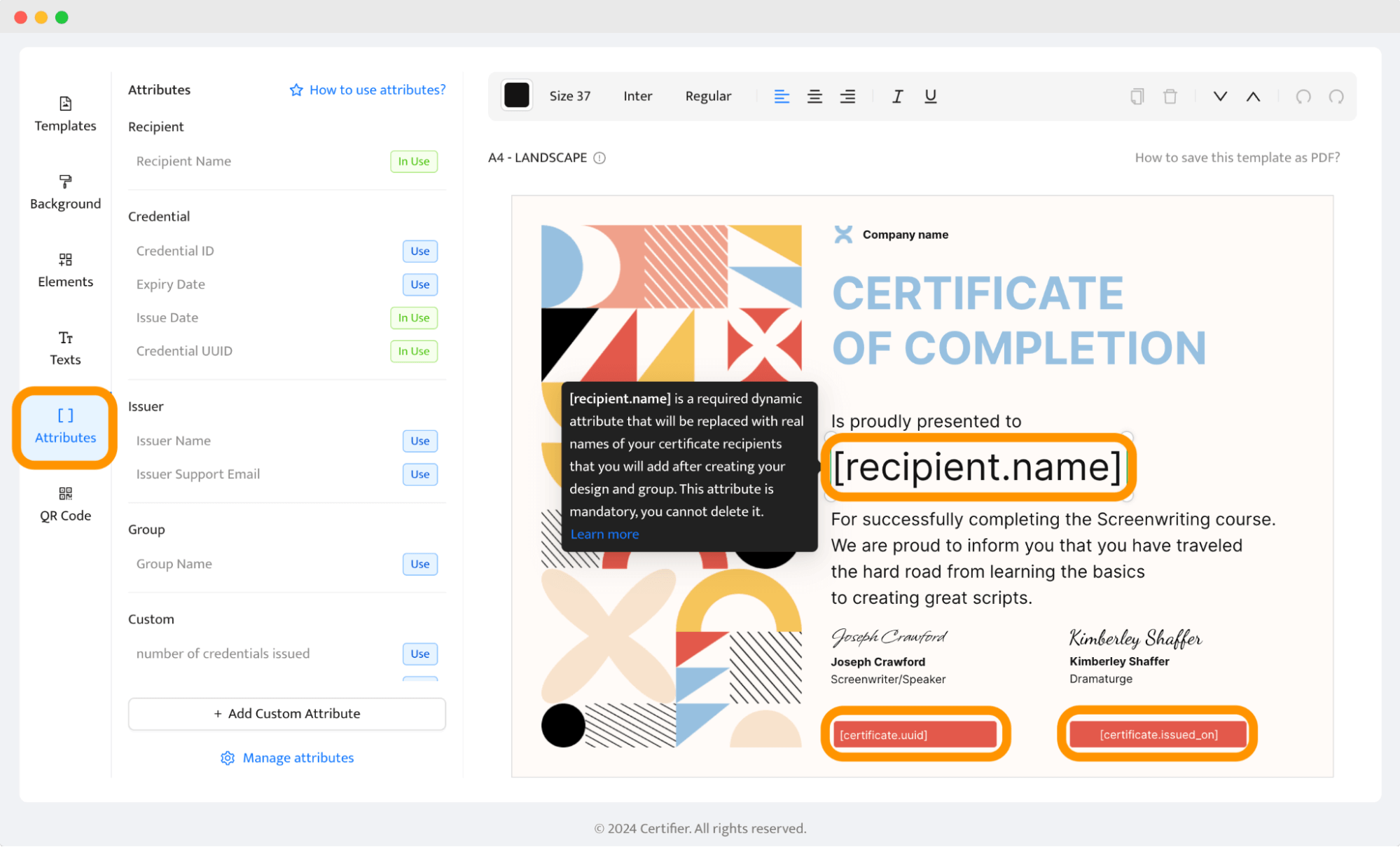 Design editor to customize digital credentials to the requirements. Design editor to customize digital credentials to the requirements.
