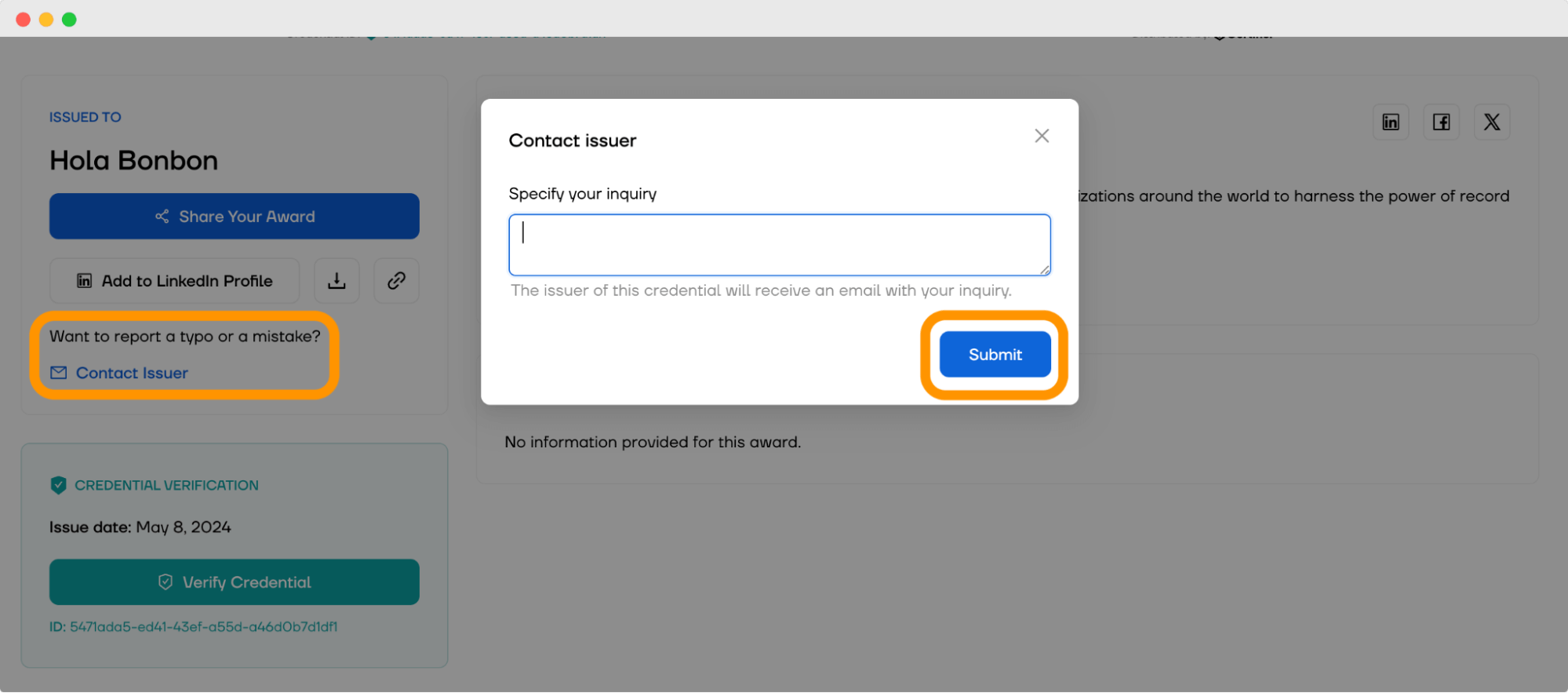 Reporting a problem with the credential within the Certifier digital wallet to manage inquires faster. Reporting a problem with the credential within the Certifier digital wallet to manage inquires faster.