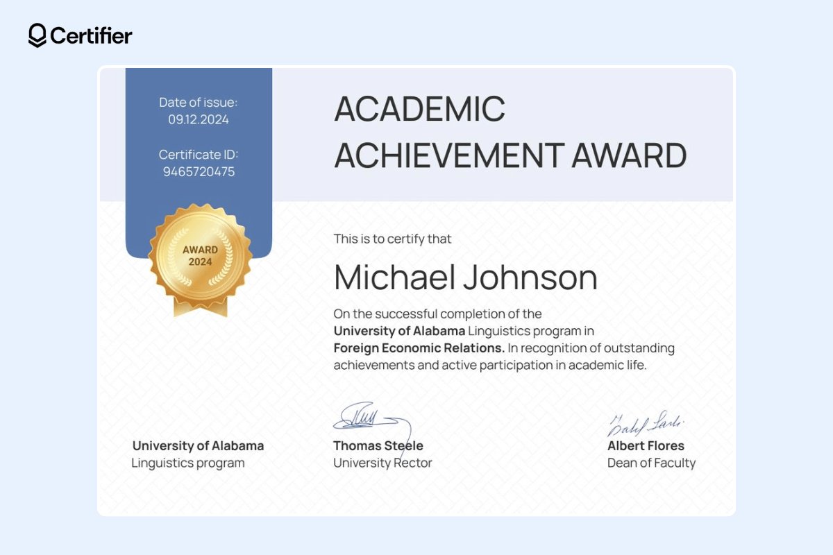 Certificate of academic achievement featuring a gold seal, signatures, certificate ID, date of issuing, logo, and name. Certificate of academic achievement featuring a gold seal, signatures, certificate ID, date of issuing, logo, and name.