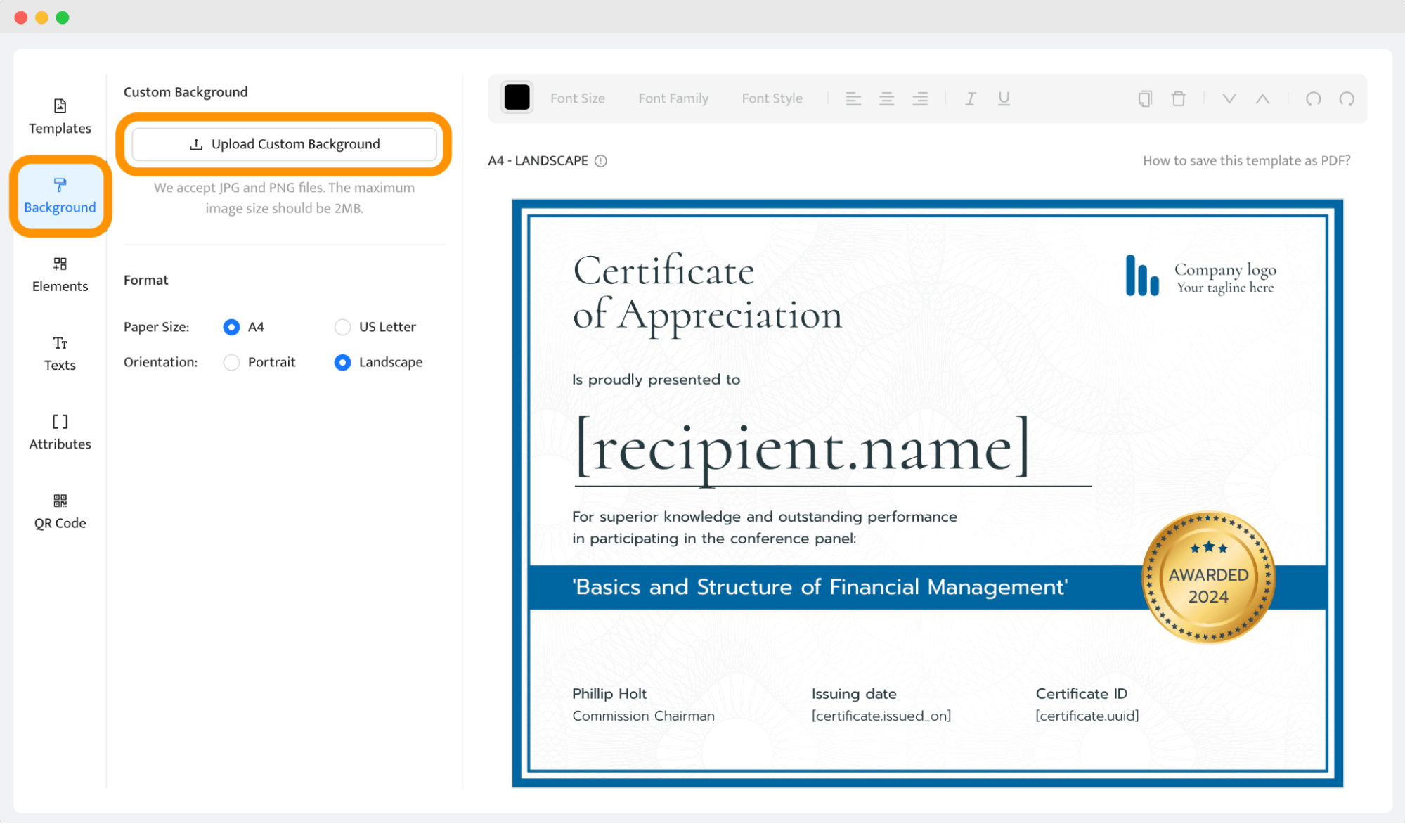 Uploading custom background to make personalized certificate of appreciation. Uploading custom background to make personalized certificate of appreciation.