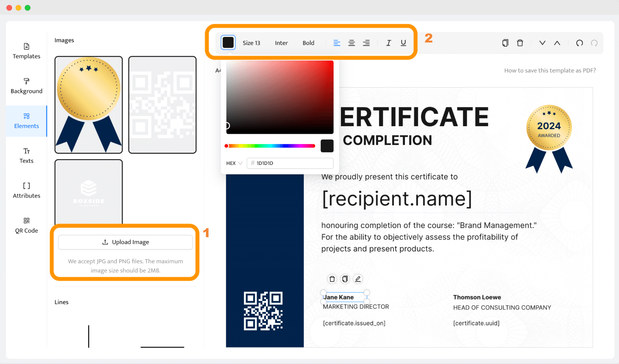 Creating custom certificate of completion within the Certifier dashboard. Creating custom certificate of completion within the Certifier dashboard.