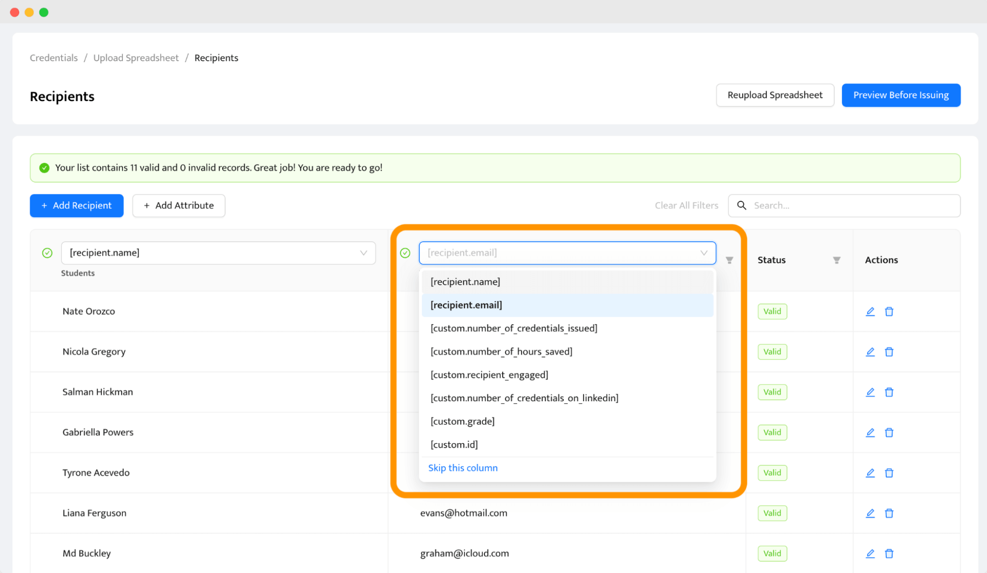 Mapping out the attributes with recipients' data within the Certifier dashboard to create certificate of completion. Mapping out the attributes with recipients' data within the Certifier dashboard to create certificate of completion.
