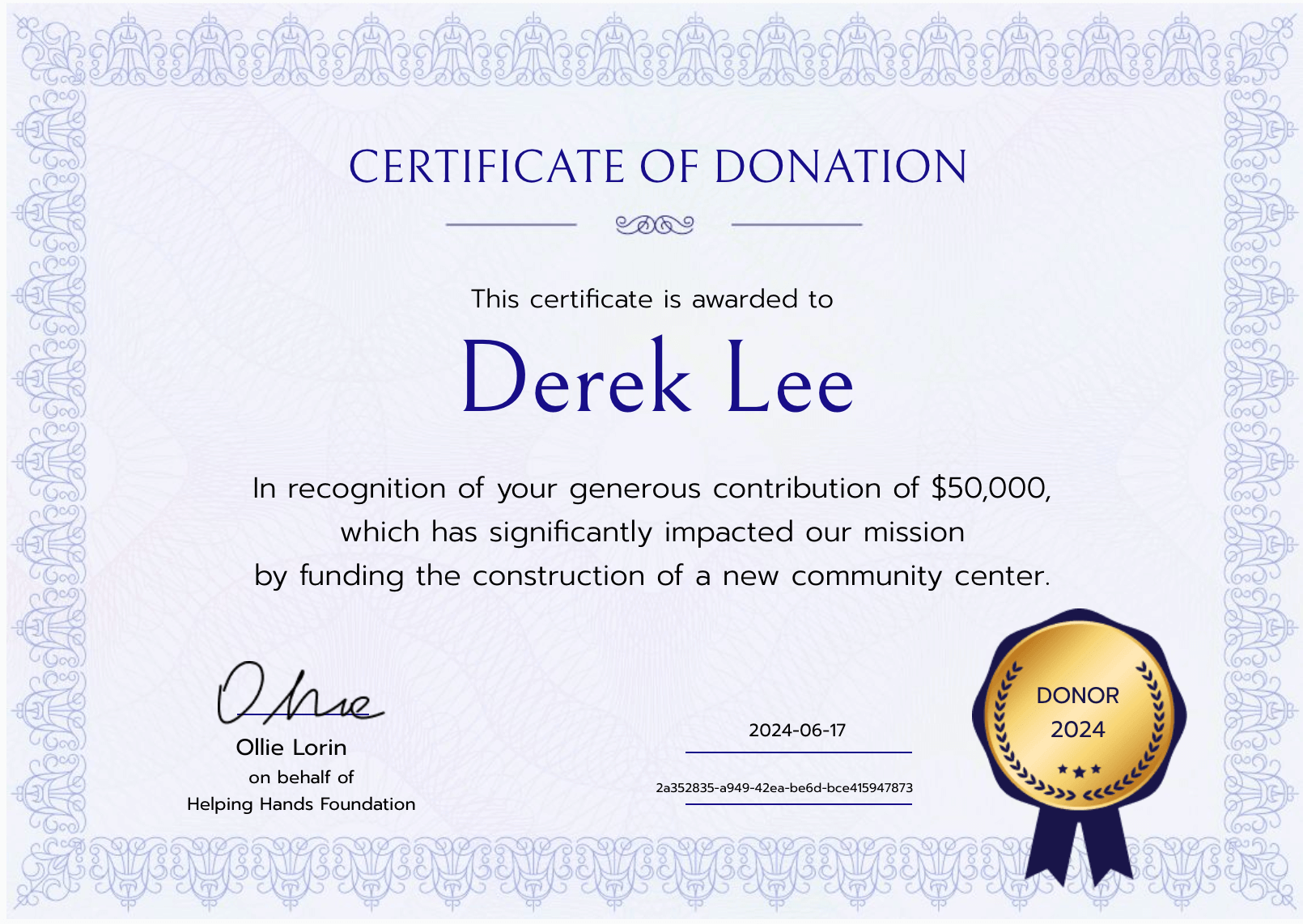 Example of the elegant certificate for major donors with golden badge. Example of the elegant certificate for major donors with golden badge.