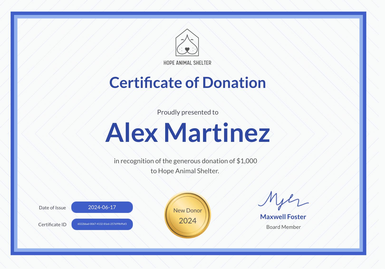 Example of the donation certificate for new donors with blue borders and dedicated space for certificate ID. Example of the donation certificate for new donors with blue borders and dedicated space for certificate ID.