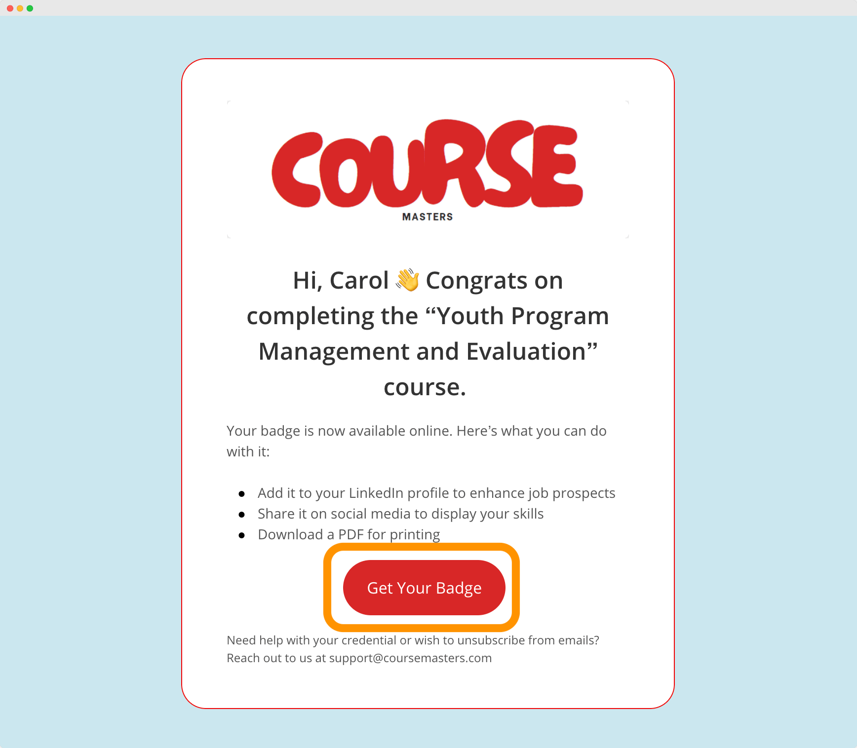 Downloading digital badges via customized email template. Downloading digital badges via customized email template.