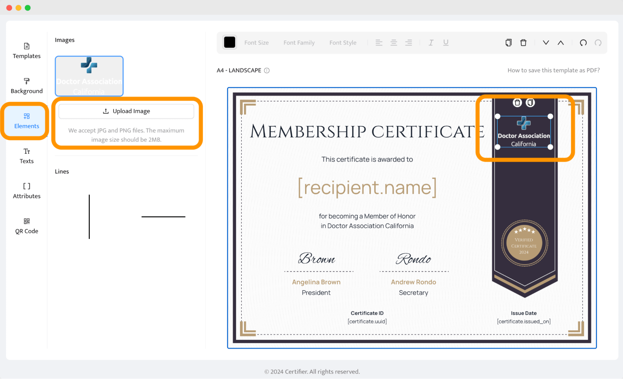 Here's the second step of how to make a certificate of membership using Certifier editor and adding the logo of the organization. Here's the second step of how to make a certificate of membership using Certifier editor and adding the logo of the organization.