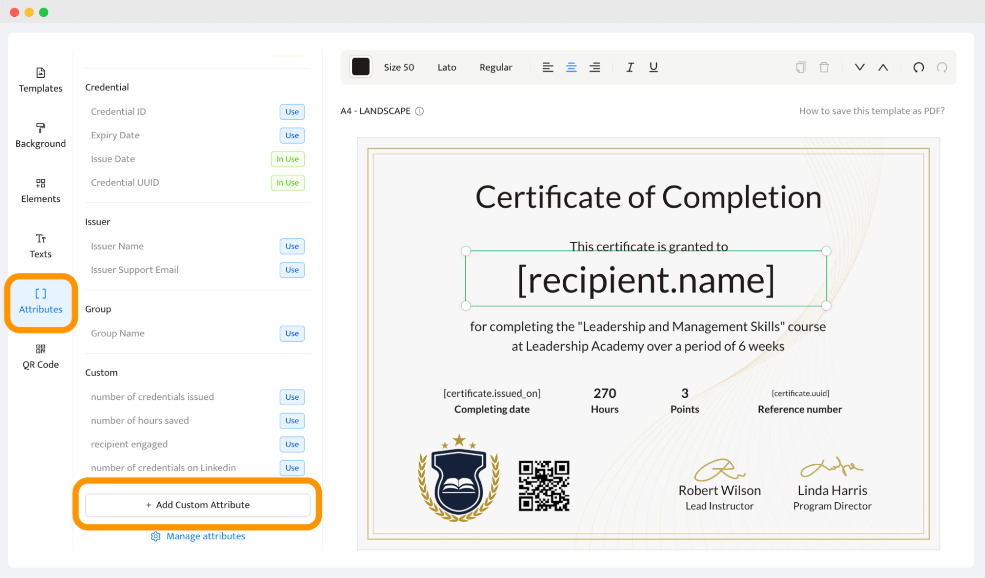 One of the steps of how to create a course certificate free: Adding dynamic attributes in Certifier’s editor. One of the steps of how to create a course certificate free: Adding dynamic attributes in Certifier’s editor.
