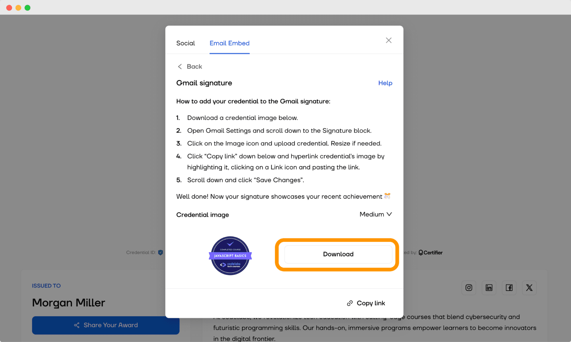 Instructions on the Certifier verification page for embedding a credential in a Gmail signature, outlining steps to download and add a badge to your email signature. Instructions on the Certifier verification page for embedding a credential in a Gmail signature, outlining steps to download and add a badge to your email signature.
