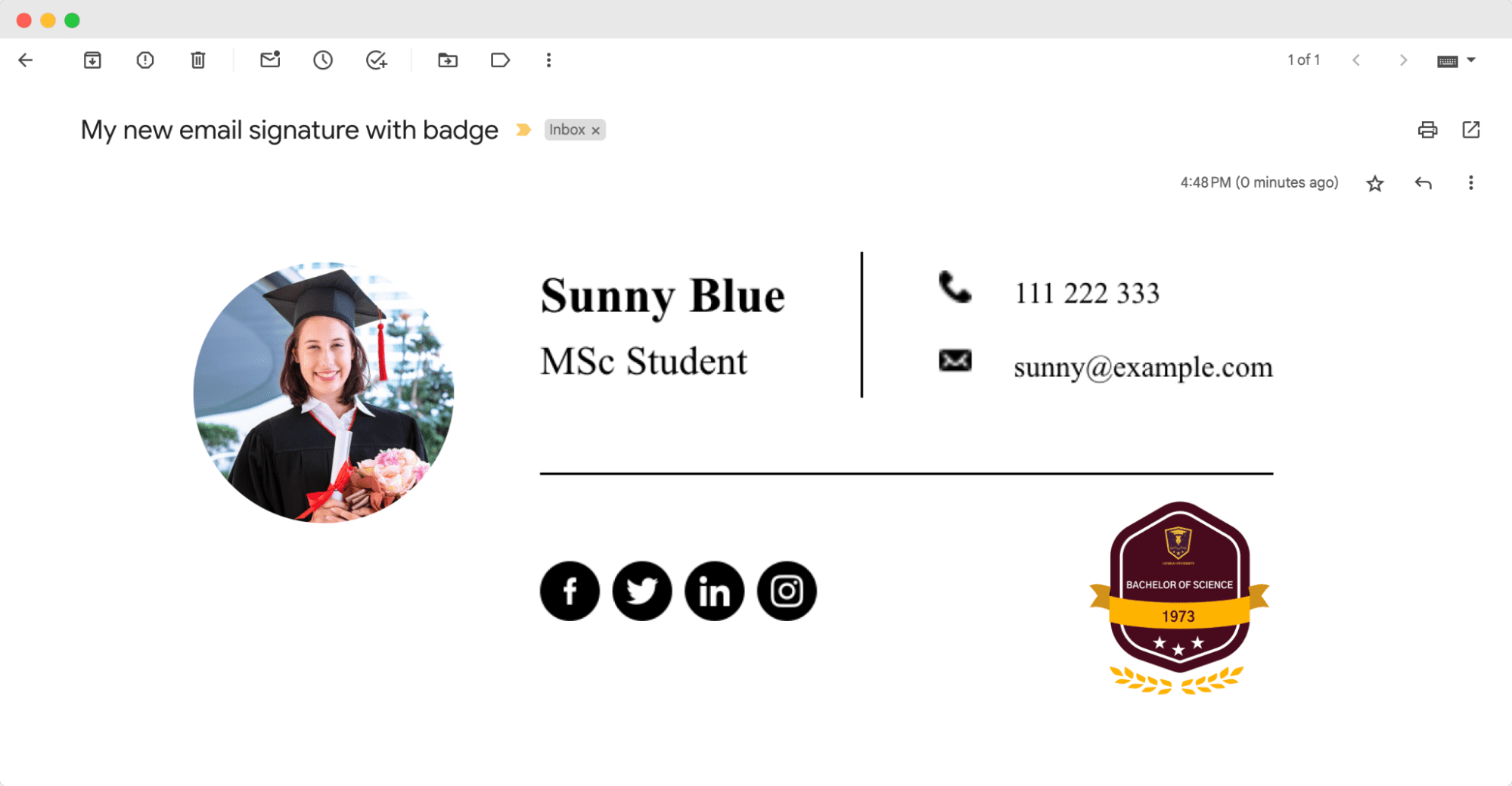 Email signature with badge example for education, featuring a photo, contact details, and a Bachelor of Science badge, demonstrating how to add certifications to an email signature. Email signature with badge example for education, featuring a photo, contact details, and a Bachelor of Science badge, demonstrating how to add certifications to an email signature.