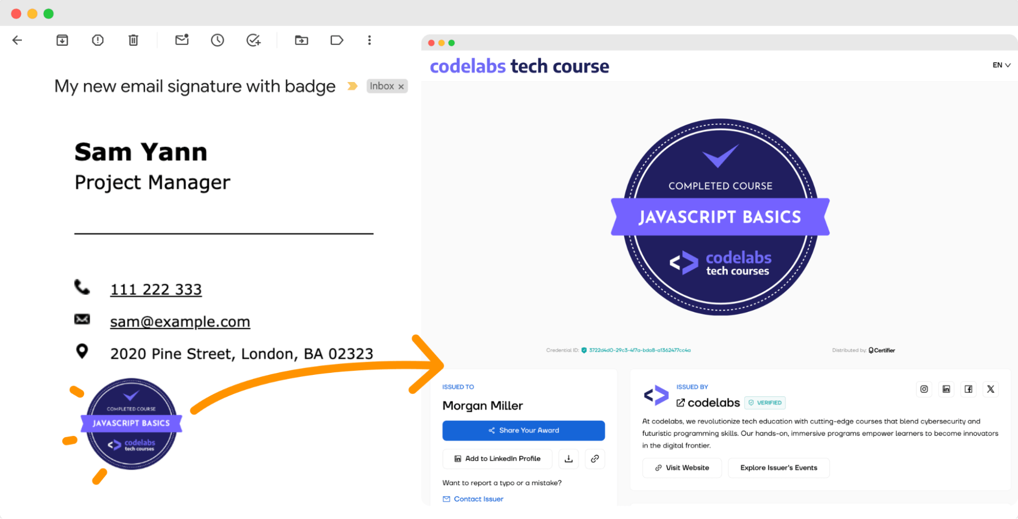 Example of hyperlinked badge image in email signature. Example of hyperlinked badge image in email signature.