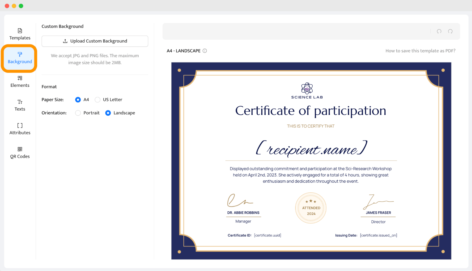 Certifier interface with options to upload certificate of participation background, adjust orientation, and format of certificate of participation. Certifier interface with options to upload certificate of participation background, adjust orientation, and format of certificate of participation.