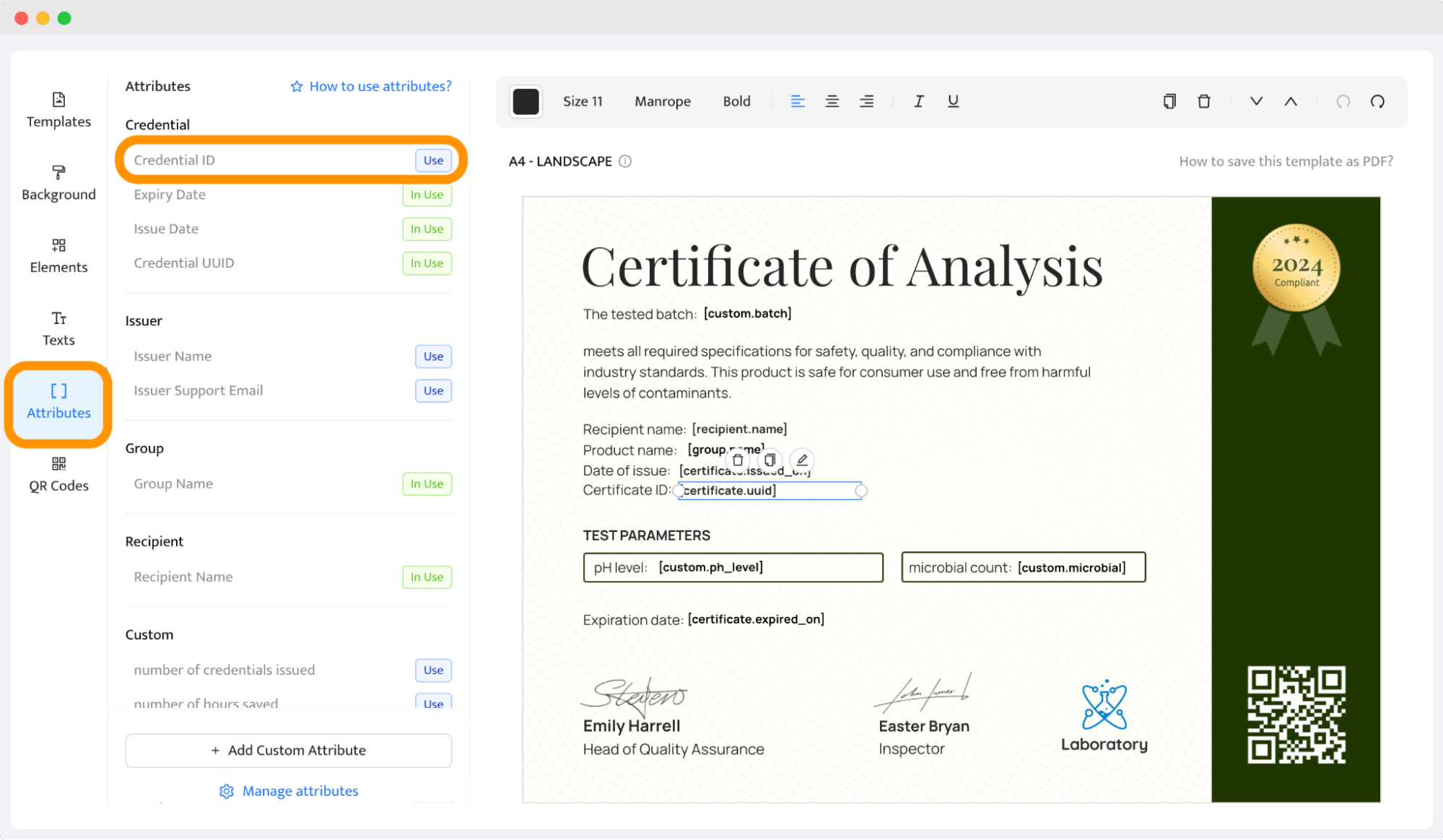 Interface for adding credential attributes like Credential ID, used for product identification in a COA document. Interface for adding credential attributes like Credential ID, used for product identification in a COA document.